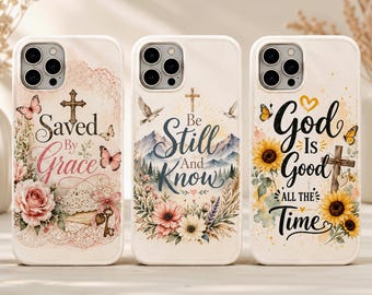 Christian Bible Verse Phone Case, Faith Quotes iPhone Case, God Is Good Case, Saved By Grace Cover, Jesus Christian Gift