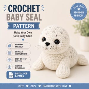 Puede incluir: Un patrón de ganchillo de foca bebé, con una foca blanca con manchas grises y ojos negros. La imagen incluye el texto "CROCHET BABY SEAL PATTERN" e indica que el patrón es apto para principiantes, con instrucciones detalladas.