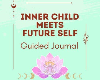 Inner Child Journal I Self Love Guided Journal