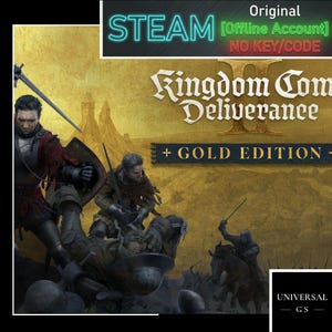 Puede incluir: Una portada de juego digital para Kingdom Come Deliverance II Gold Edition con una escena de batalla medieval con soldados blindados, espadas y un caballo sobre un fondo amarillo. El texto incluye STEAM, Original, Offline Account, NO KEY/CODE y UNIVERSAL GS.