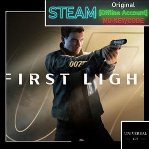 Può includere: Una copertina di gioco digitale con una persona in giacca scura che impugna una pistola. Il testo recita STEAM [Offline Account] NO KEY/CODE, 007, FIRST LIGHT e UNIVERSAL GS. Lo sfondo è un gradiente scuro con linee dorate astratte.