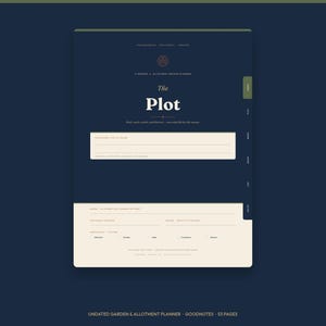 May include: A digital garden and allotment planner page with a dark blue background and cream-colored sections. The text reads The Plot, A Garden & Allotment Season Planner, and includes fields for name, date, plot size, and various garden tracking categories.