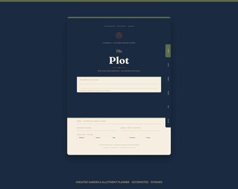 May include: A digital garden and allotment planner page with a dark blue background and cream-colored sections. The text reads The Plot, A Garden & Allotment Season Planner, and includes fields for name, date, plot size, and various garden tracking categories.
