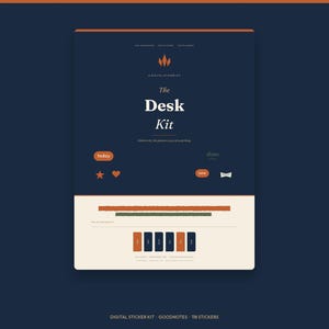 May include: A digital sticker kit titled The Desk Kit on a dark blue background. The design features orange and white text, small icons including a star, heart, and bow, and a bottom section with a cream background containing colored rectangular tabs.
