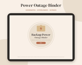 May include: A digital tablet displaying a Power Outage Binder with 34 hyperlinked pages. The screen features a central circular icon with a battery and lightning bolt symbol, the text Backup Power Outage Binder, and an Open button.