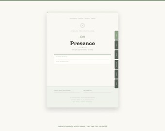 May include: A digital journal page titled Soft Presence with a light cream background and dark green side tabs. The layout includes a central text area, a horizontal line, and small text fields. The bottom text reads UNDATED MINDFULNESS JOURNAL - GOODNOTES - 48 PAGES.