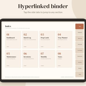 May include: A digital hyperlinked binder displayed on a tablet screen. The index page features eight numbered sections: Dashboard, Batch Log, Prep Cards, Tray Planner, Maintenance, Inventory, Monthly, and Notes, with navigation tabs on the right.