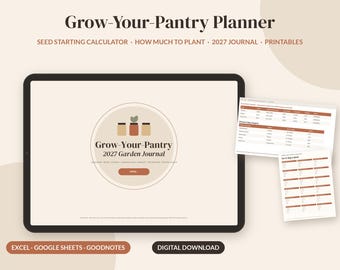 Puede incluir: Un planificador digital Grow-Your-Pantry que incluye un diario de jardín 2027, calculadora de siembra y documentos imprimibles. La interfaz muestra un logo circular central con frascos, compatible con Excel, Google Sheets y Goodnotes.