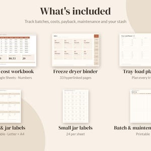 May include: A digital organization set featuring a batch and cost workbook, a freeze dryer binder with 33 hyperlinked pages, a tray-load planner, bag and jar labels, small jar labels, and batch and maintenance logs in a neutral color palette.