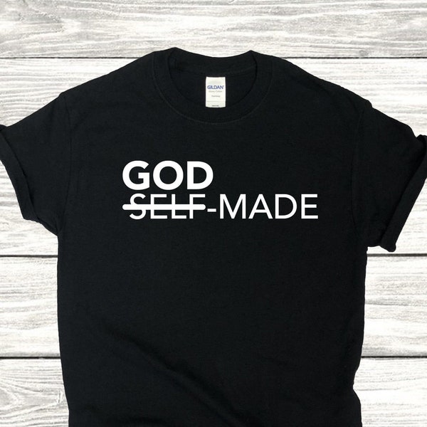 God (not self) made unisex tee