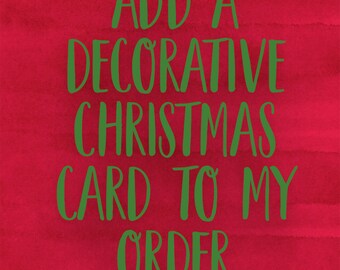 Add a decorative Christmas card to my order