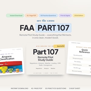 FAA Part 107 Study Guide | Drone Pilot Exam Prep | UAV Remote Pilot Test Practice Questions, Answer Key & Cheat Sheet | Printable PDF 2026