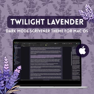 Puede incluir: Una pantalla de portátil que muestra una interfaz de software en modo oscuro con el texto TWILIGHT LAVENDER DARK MODE SCRIVENER THEME FOR MAC OS, sobre un fondo morado con un patrón floral de lavanda y un logotipo de Apple blanco.