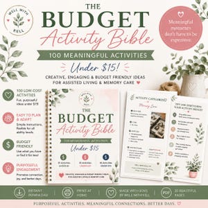 May include: A spiral-bound book titled The Budget Activity Bible featuring 100 meaningful activities under $15 for assisted living and memory care. The cover includes green and pink text, leaf illustrations, and icons for low-cost activities.