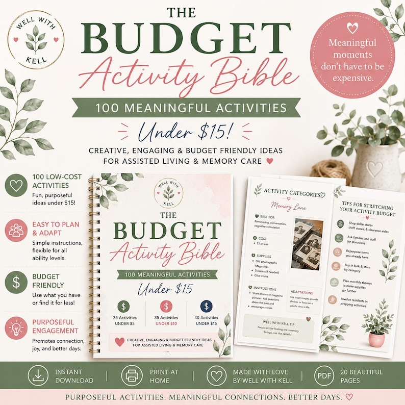 May include: A spiral-bound book titled The Budget Activity Bible featuring 100 meaningful activities under $15 for assisted living and memory care. The cover includes green and pink text, leaf illustrations, and icons for low-cost activities.