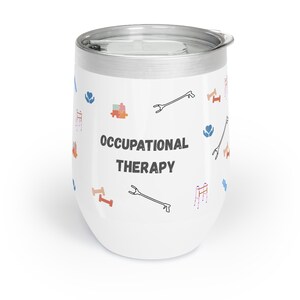 Occupational Therapy Wine Tumbler, Funny OT Gift, Occupational Therapist Cup, COTA Gift, Therapist Appreciation Gift image 4