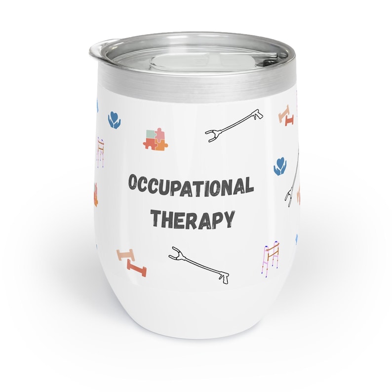 Occupational Therapy Wine Tumbler, Funny OT Gift, Occupational Therapist Cup, COTA Gift, Therapist Appreciation Gift image 1