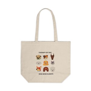 Therapy by Day Dog Mom Always Canvas Tote | Dog Faces Illustration image 3