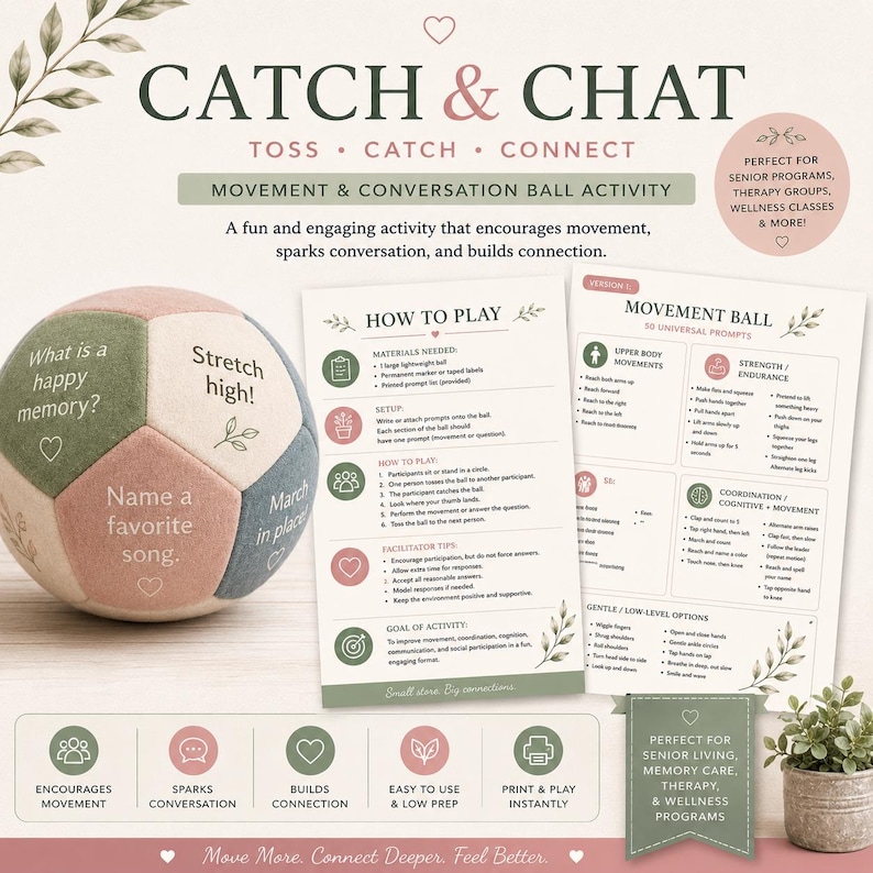 May include: A Catch & Chat movement and conversation ball activity set featuring a multi-colored fabric ball with printed prompts, two instructional sheets titled How to Play and Movement Ball, and icons for movement, conversation, and connection.