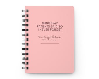 Things My Patients Said So I Never Forget