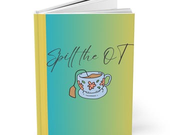 Spill the OT Hardcover Journal