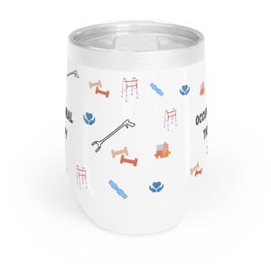 Occupational Therapy Wine Tumbler, Funny OT Gift, Occupational Therapist Cup, COTA Gift, Therapist Appreciation Gift image 2