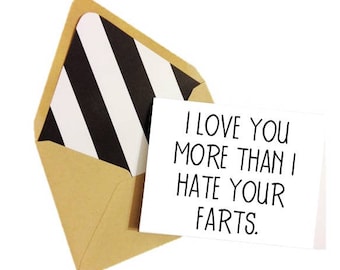 I Love You More Than I Hate Your Farts Card // Funny Fart Card // Funny Love Card // Valentine's Day Card // Just Because Card
