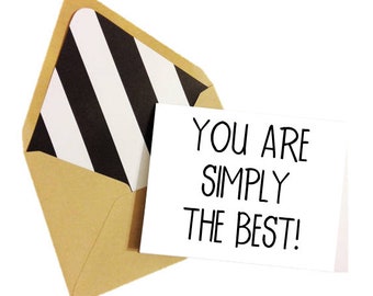 You Are Simply The Best Card // Love Card // Valentine Card // Anniversary Card // Friendship Card // Thank You Card // Blank Greeting Card