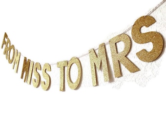 From Miss to Mrs Banner // Miss to Mrs Banner // Bridal Shower Banner // Glitter Wedding Banner // Glitter Banner // Glitter Party Decor
