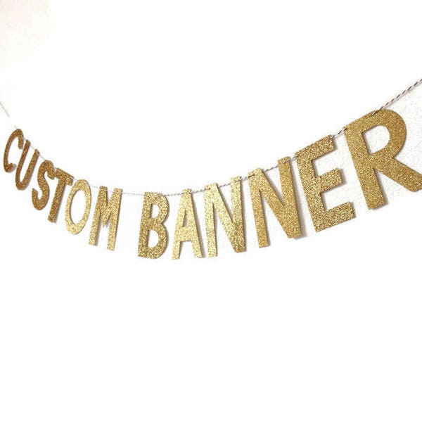 Custom Glitter Banner // Glitter Custom Banner // Gold Glitter Banner // Glitter Banner // Glitter Party Decor // Gold Glitter Banner