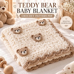 Può includere: Una coperta per neonati all'uncinetto color crema con applicazioni di teste di orsetto marroni e un bordo smerlato marrone. Il testo sull'immagine recita TEDDY BEAR BABY BLANKET CROCHET PATTERN PDF e DIGITAL DOWNLOAD. La coperta ha un punto lavorato.