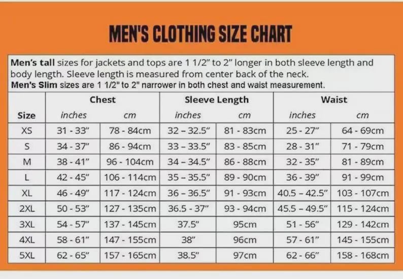 May include: A clothing size chart with an orange header titled MEN'S CLOTHING SIZE CHART. The table lists sizes from XS to 5XL with corresponding chest, sleeve length, and waist measurements in both inches and centimetres for standard, tall, and slim fits.