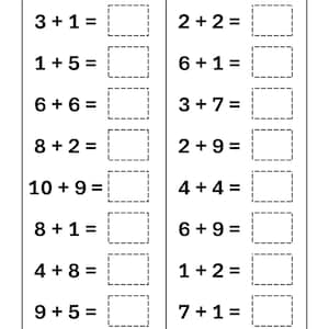 Może przedstawiać: Czarno-biały arkusz edukacyjny zatytułowany + ADDITION + z miejscem na imię. Strona zawiera dwie kolumny zadań matematycznych, każde z pustym polem na odpowiedź. Równania obejmują 3+1, 1+5, 6+6, 8+2, 10+9, 8+1, 4+8, 9+5, 2+2, 6+1, 3+7, 2+9, 4+4, 6+9, 1+2 oraz 7+1.