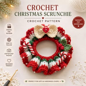 May include: A crochet Christmas scrunchie pattern featuring a red, white, and green ruffled design with small white beads, two candy canes, and a cream-colored bow with a red heart center. The text reads CROCHET CHRISTMAS SCRUNCHIE CROCHET PATTERN.
