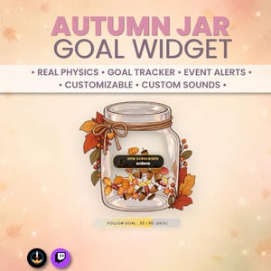 May include: An Autumn Jar Goal Widget digital graphic featuring a glass jar filled with illustrated pumpkins, acorns, and leaves. The text reads AUTUMN JAR GOAL WIDGET, REAL PHYSICS, GOAL TRACKER, EVENT ALERTS, CUSTOMIZABLE, CUSTOM SOUNDS, and FOLLOW GOAL: 33/50 (66%).