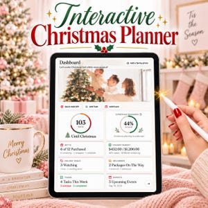 May include: A digital tablet displaying an Interactive Christmas Planner dashboard with sections for gifts, holiday budget, deliveries, tasks, and events. The screen shows 103 days until Christmas, 44% readiness, and financial tracking in dollars.