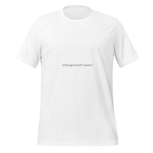 May include: A white short-sleeved t-shirt featuring black text printed on the center of the chest. The text reads =IF(hungry,"snack","snack"), mimicking a computer spreadsheet formula. The garment has a crew neckline and a standard fit.