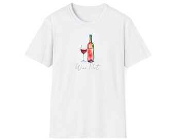 Wine Not t-shirt