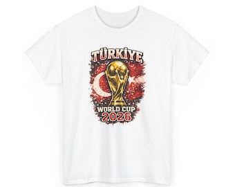World Cup 2026 Türkiye Trophy T-Shirt | Turkish Flag Soccer Fan Tee, Turkey T-Shirt
