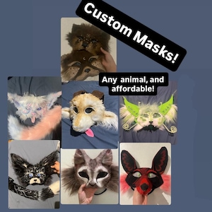 Puede incluir: Una colecci&oacute;n de m&aacute;scaras de animales personalizadas, incluyendo un perro, un gato y un zorro. Las m&aacute;scaras est&aacute;n hechas de varios materiales y presentan dise&ntilde;os detallados. El texto en la imagen dice "Custom Masks!" y "Any animal, and affordable!"