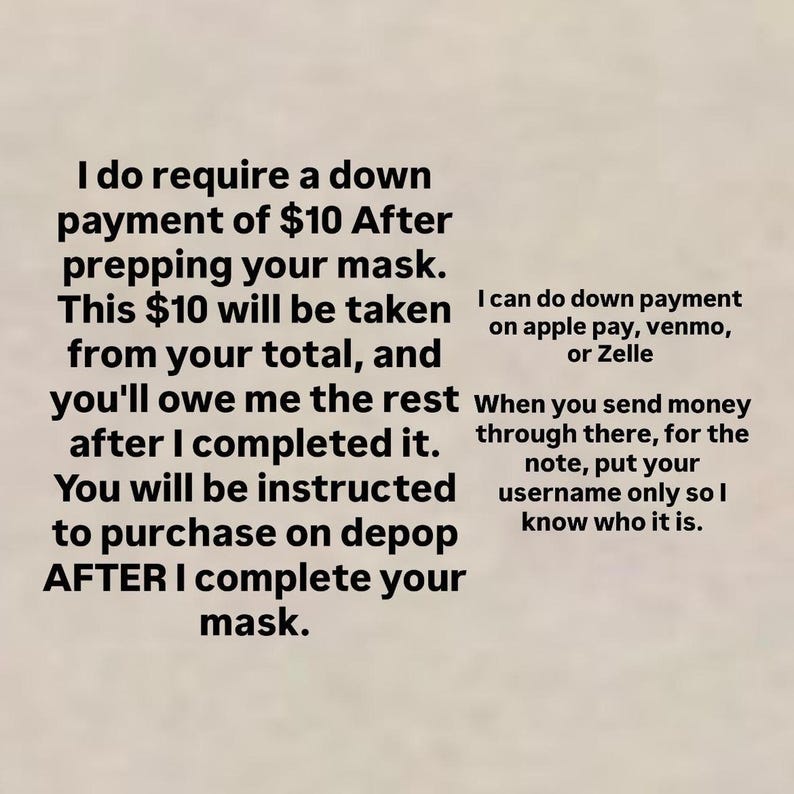Puede incluir: Texto sobre un fondo beige que detalla las instrucciones de pago para una compra de mascarilla. Especifica un pago inicial de 10 $, m&eacute;todos de pago como Apple Pay, Venmo o Zelle, y el uso del nombre de usuario.