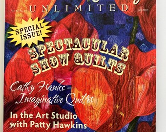 MACHINE QUILTING UNLIMITED magazine July 2010 Cathy Franks Quilt Show