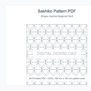 May include: A Sashiko Pattern PDF titled Shippo Inspired Beginner Grid featuring a dark blue geometric pattern of intersecting circles on a white background. The document includes the text DIGITAL DOWNLOAD and specifies A4 Printable PDF + SVG with a 160 mm x 160 mm pattern area.