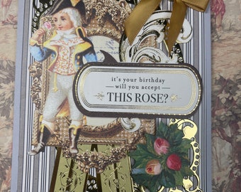 Will You Accept This Rose Birthday Card - Handmade Card- Note Card - Birthday Card - Even Older -  Victorian -For Him - For Her