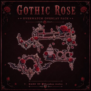 Puede incluir: Un paquete de superposición digital titulado GOTHIC ROSE OVERWATCH OVERLAY PACK. El diseño presenta rosas de color rojo oscuro, enredaderas espinosas, alas de murciélago y una jaula para pájaros. El texto MADE BY @Moonbun Atelier está abajo.