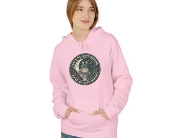 Leave No Dips Behind | Adult Unisex Hoodie