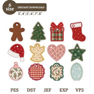 May include: A set of twelve digital embroidery designs featuring Christmas-themed shapes including a gingerbread man, tree, gift, stocking, Santa hat, angel, heart, star, ornament, and tags. Text includes 6 size 3", 4", 5", 6", 7", 8" and file formats PES, DST, JEF, EXP, VP3.