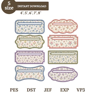 Könnte beinhalten: Eine Sammlung von acht digitalen Stickmustern mit verschiedenen rechteckigen und gewellten Etikettenformen mit Blumenmustern. Der Text 5 size INSTANT DOWNLOAD 4", 5", 6", 7", 8" ist oben sichtbar, und die Dateiformate PES, DST, JEF, EXP, VP3 sind unten aufgeführt.