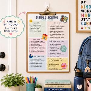 May include: A Middle School Survival Checklist printed on paper and held by a wooden clipboard. The checklist features colorful sections with text including Before School, During School, After School, and Middle School Success Habits, with a speech bubble stating HANG IT BY THE DOOR Kids check it before leaving!