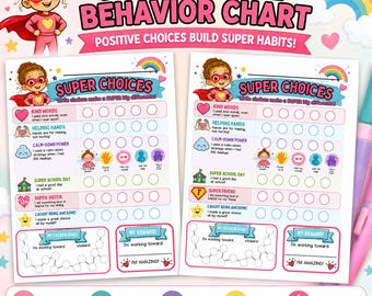 May include: Two identical preschool behavior charts featuring a cartoon superhero child, the text "PRESCHOOL BEHAVIOR CHART," "POSITIVE CHOICES BUILD SUPER HABITS!," and "SUPER CHOICES." The charts include rows for tracking tasks with icons and empty circles.